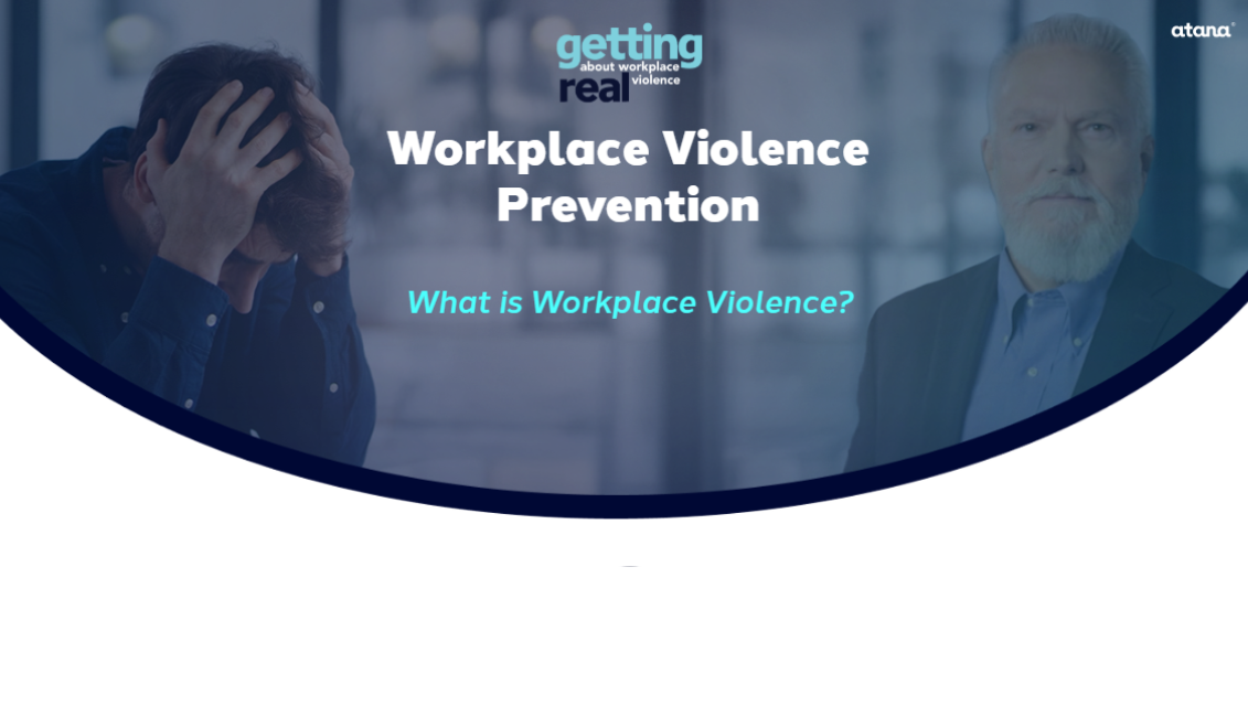 Poster image for the Getting Real about Workplace Violence course, module 1